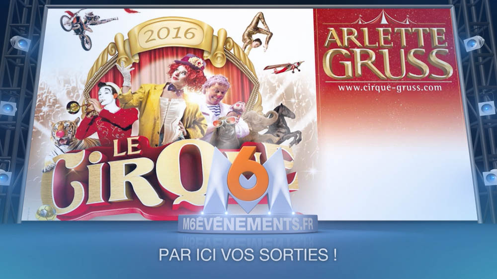 M6 Evénements : Cirque Arlette Gruss