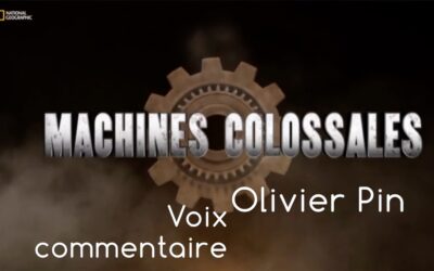 Série : Machines Colossales pour NATIONAL GEOGRAPHIC